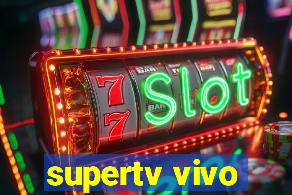 supertv vivo